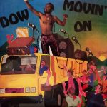 Mighty Dow - Movin' On (LP)