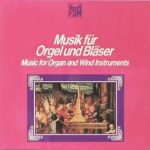 Franz Haselböck, Friedrich Gabler, Josef Spindler, Alfred Hertel, Helmut Riessberger - Musik Für Orgel Und Bläser (LP, Album)