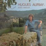 Hugues Aufray - Avec Amour (LP, Album, RE, Asn)