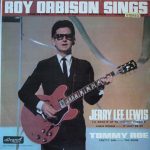 Roy Orbison & Jerry Lee Lewis & Tommy Roe - Roy Orbison Sings (LP, Comp, RE, Plu)