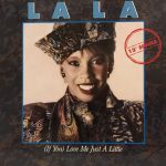 La La - (If You) Love Me Just A Little (12")
