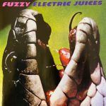 Fuzzy (7) - Electric Juices (CD, Album)