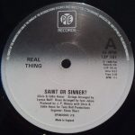 Real Thing* - Saint Or Sinner? (12")