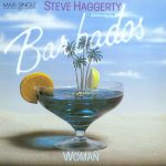 Steve Haggerty Featuring Laslo Elek - Barbados (12", Maxi)