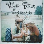 Terri Hendrix - Wilory Farm (CD, Album)