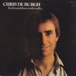Chris de Burgh - Far Beyond These Castle Walls (LP, Album, RE)