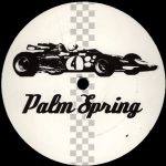 Palm Spring - Palm Spring (12", S/Sided, Promo)