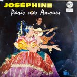 Joséphine* - Paris Mes Amours (10", Album, Mono)
