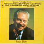 Johann Sebastian Bach - Isaac Stern / Harold Gomberg - Violinkonzert Nr. 1 A-Moll BWV 1041 / Nr. 2 E-Dur BWV 1042 / Konzert Für Violine, Oboe Und Streicher C-Moll BWV 1060 (LP, Album)