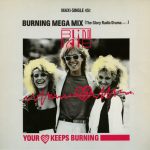 Blind Date - Your Heart Keeps Burning (Burning Mega Mix) (12", Maxi)