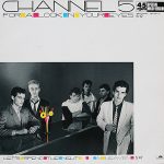 Channel 5 (2) - For A Look In Your Eyes / Let's Spend The Night (In Heaven) (12", Maxi)