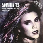 Samantha Fox - Naughty Girls (Need Love Too) (12", Maxi)