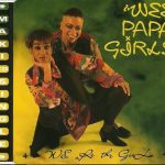 Wee Papa Girl Rappers - Wee Are The Girls (CD, Maxi)