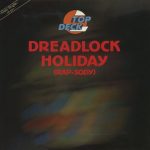 Top Deck - Dreadlock Holiday (Rap-Sody) (12", Maxi)