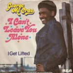 George McCrae - I Can't Leave You Alone (7", Single)