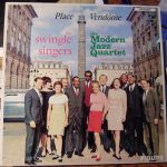 Les Swingle Singers With The Modern Jazz Quartet - Place Vendôme (LP, Album, RE)