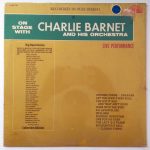 Charlie Barnet And His Orchestra - On Stage With (LP)