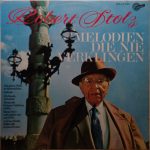 Robert Stolz - Melodien Die Nie Verklingen (LP)