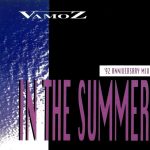 Vamoz - In The Summer ('92 Anniversary Mix) (12")