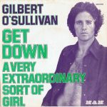 Gilbert O'Sullivan - Get Down (7", Single)