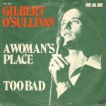 Gilbert O'Sullivan - A Woman's Place (7", Single)