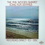 The Phil Woods Quintet - Song For Sisyphus (LP, Album, Ltd, Dir)