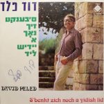 David Peled - S'benkt Zich Noch A Yidish Lid (LP)