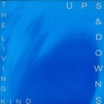 Ups And Downs - The Living Kind (12", Single)