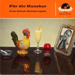 Fritz Schulz-Reichel Spielt* - Für Die Hausbar (10", Mono)