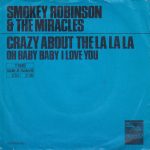 The Miracles - Crazy About The La La La (7", Single)
