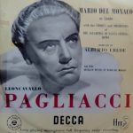 Mario del Monaco With Coro dell'Accademia Nazionale di Santa Cecilia And Orchestra dell'Accademia Nazionale di Santa Cecilia Conducted By Alberto Erede : Ruggiero Leoncavallo - Pagliacci (2xLP, Mono)