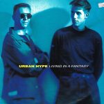 Urban Hype - Living In A Fantasy (12")