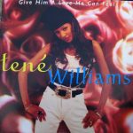 Tené Williams - Give Him A Love He Can Feel (12")