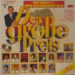 Various - Der Große Preis • Wim Thoelke Präsentiert Die Deutsche Super-Schlagerparade 85/86 (LP, Comp)