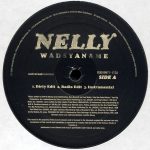 Nelly - Wadsyaname (12", Promo)