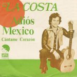 La Costa (2) - Adiós Mexico (7", Single)