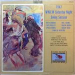 Roy Eldridge - 1947 WNEW Saturday Night Swing Session (LP, Album)