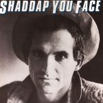 Joe Dolce - Shaddap You Face (LP, Album)