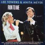 Lee Towers & Anita Meyer - Run To Me (LP, Album)