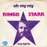 Ringo Starr - Oh My My (7", Single)