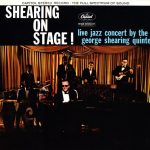 The George Shearing Quintet - Shearing On Stage! (LP, Album)