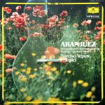 Narciso Yepes · I Musici - Joaquín Rodrigo · Mauro Giuliani (2) · Antonio Vivaldi - Aranjuez - Romantische Gitarrenkonzerte (LP)