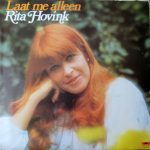 Rita Hovink - Laat Me Alleen (LP, Comp)