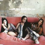 Sugababes - Freak Like Me (CD, Single, Enh)