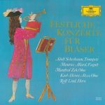 Adolf Scherbaum, Maurice Allard, Manfred Zeh, Karl-Heinz Alves, Rolf Lind - Festliche Konzerte Für Bläser (LP, Comp)