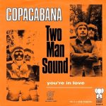 Two Man Sound - Copacabana (7", Single)
