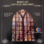 Various - Roept Uit Aan Alle Stranden (LP, Comp)
