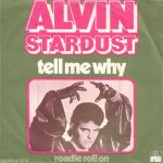 Alvin Stardust - Tell Me Why (7", Single)
