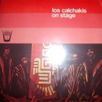 Los Calchakis - Los Calchakis On Stage (LP, Album, RE)