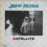 Jeff Ross (4) - Satellite (12", Maxi)